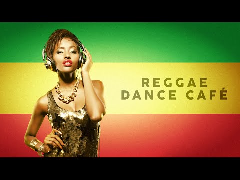 Reggae Dance Café – Cool Music 2020 Reggae Dance Café – Cool Music 2020